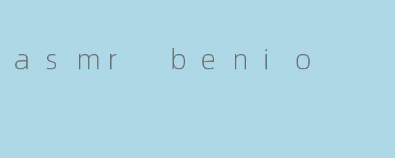 asmr benio
